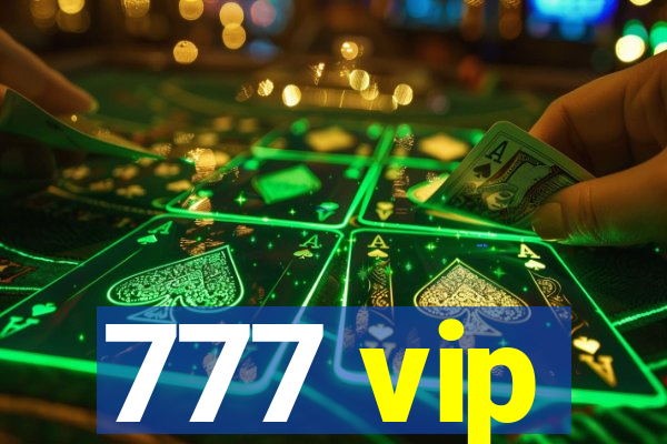 777 vip